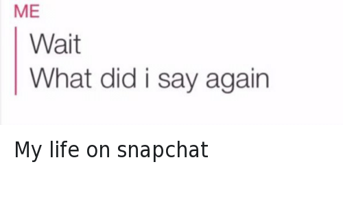 what did i say again